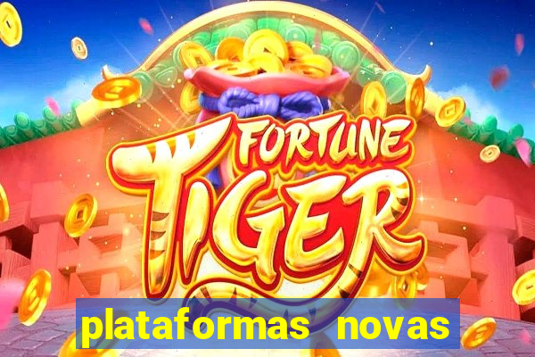 plataformas novas que est o pagando